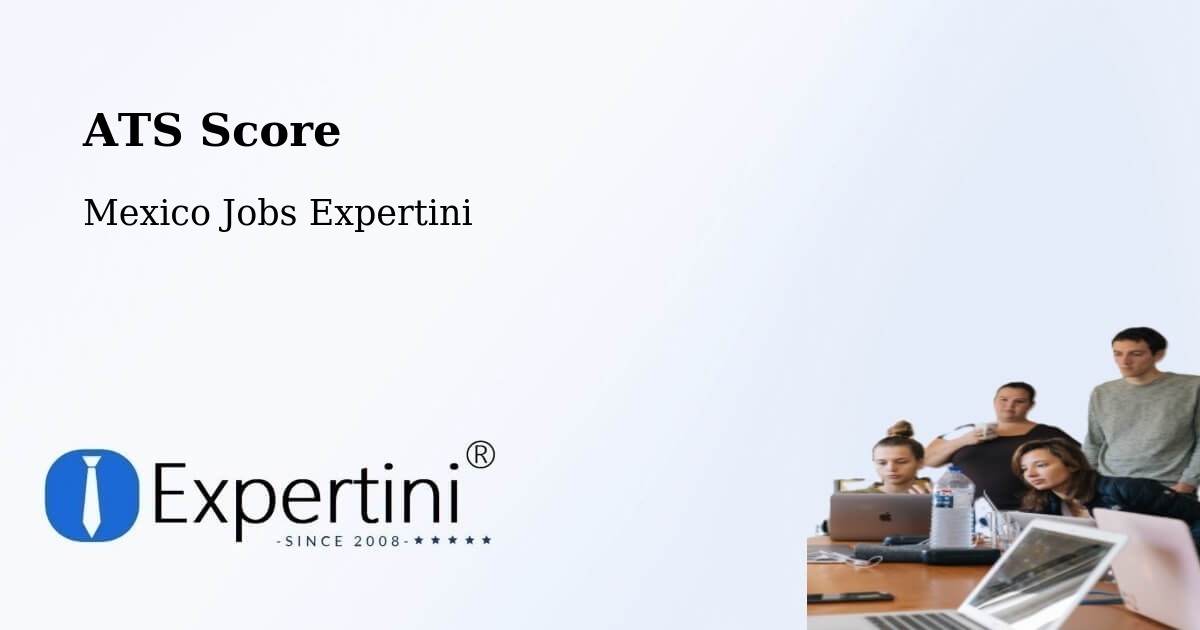 Resume ATS Score & Job Description Match Tool – Queréndaro - Mexico Jobs Expertini