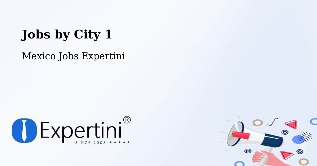 City Jobs in Mexico - Expertini