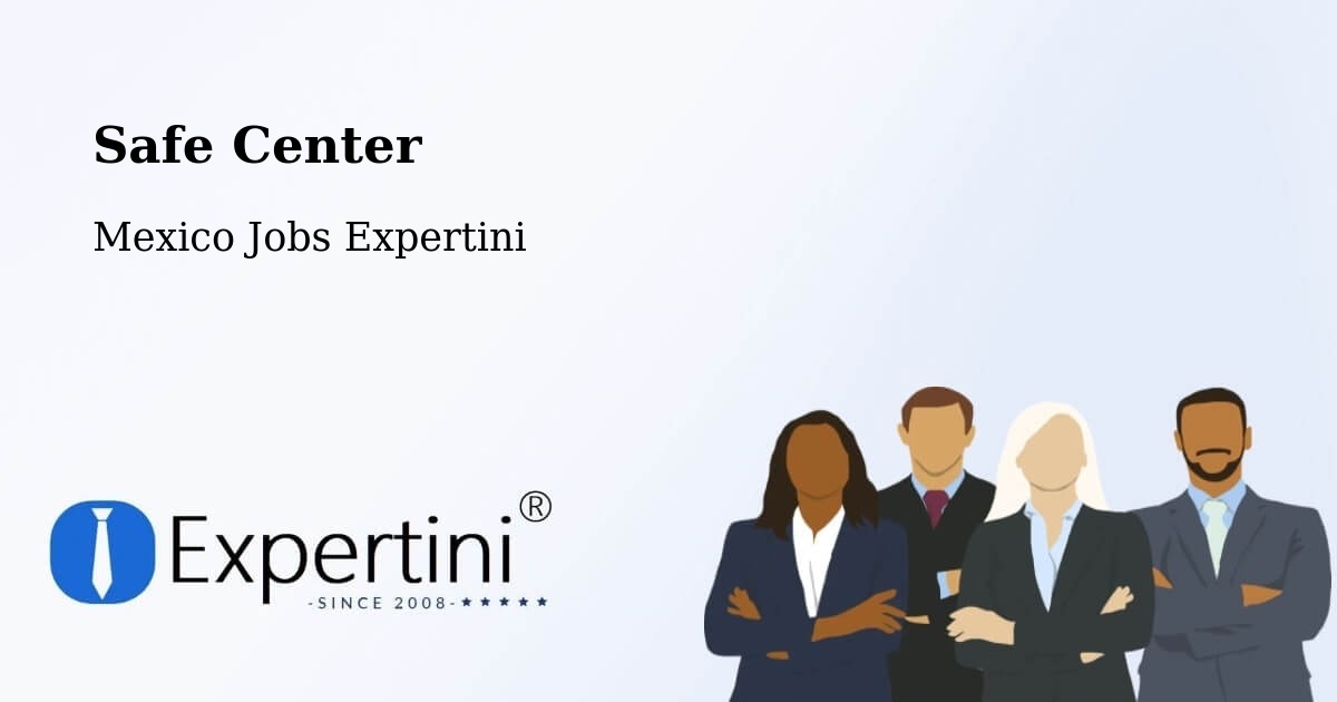 Safety Center – Queréndaro - Mexico Jobs Expertini